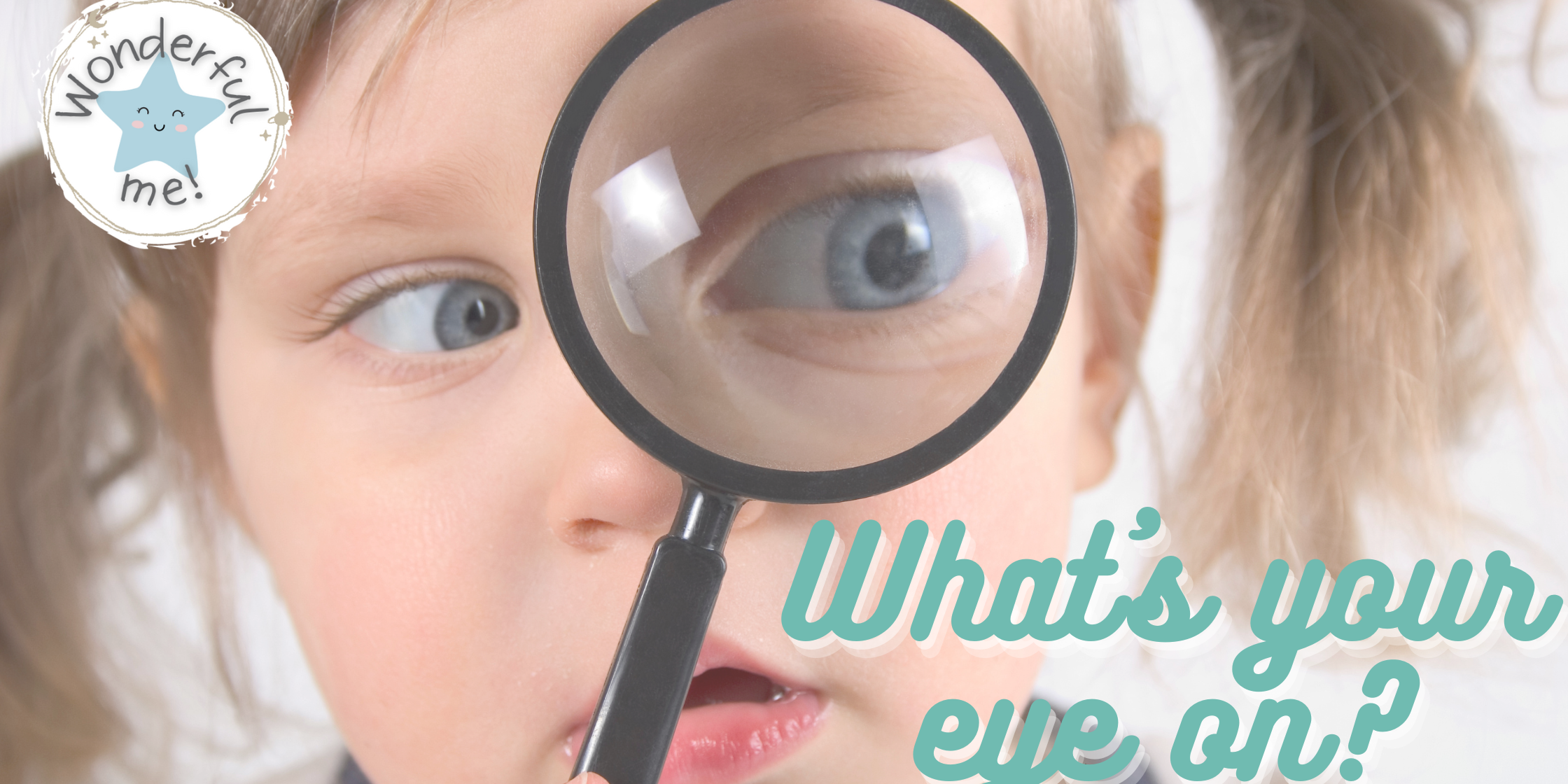 What’s your eye on